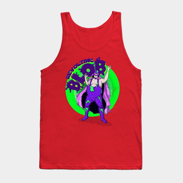 Revolting Blob Tank Top by LVBart